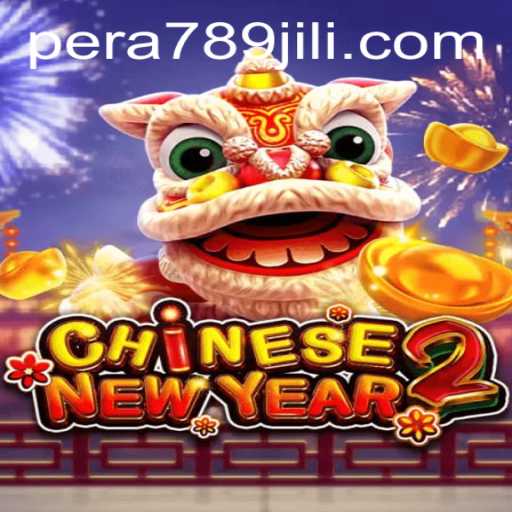 Unveiling the Exciting World of CHINESENEWYEAR2