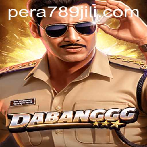 Unveiling DABANGGG: The Ultimate Gaming Experience with PERA789
