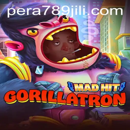 MadHitGorillatron: A Gaming Revolution with PERA789